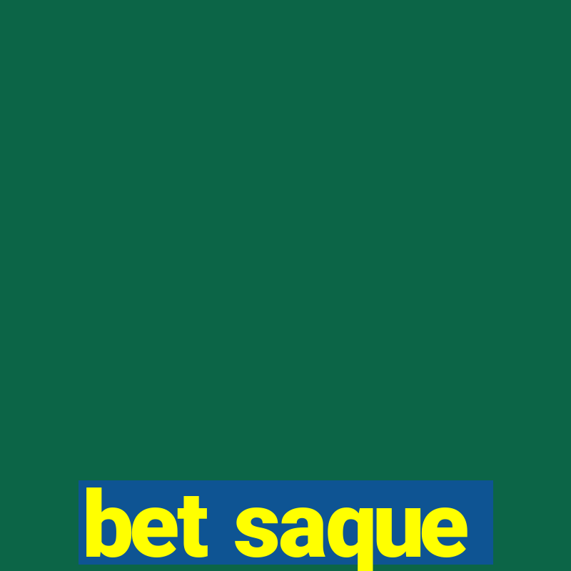 bet saque