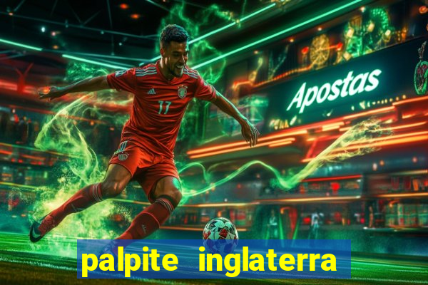 palpite inglaterra x eslovaquia