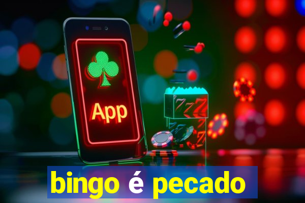 bingo é pecado