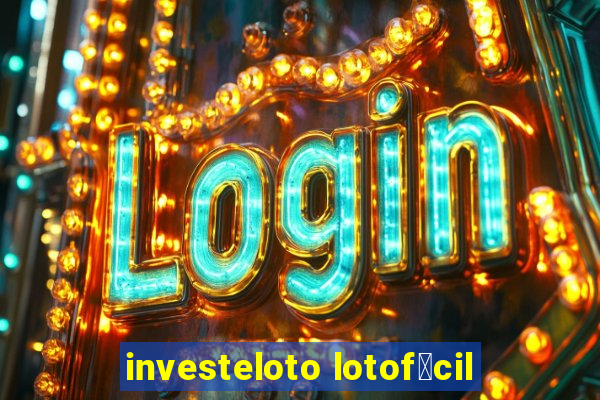 investeloto lotof谩cil