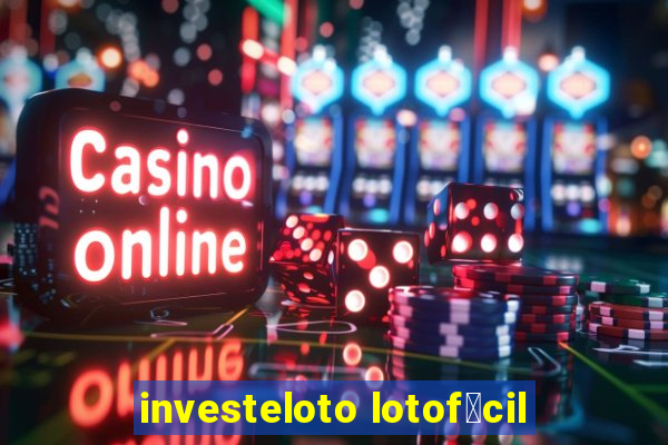 investeloto lotof谩cil