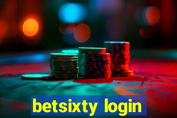 betsixty login