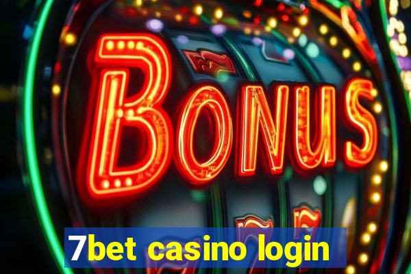 7bet casino login