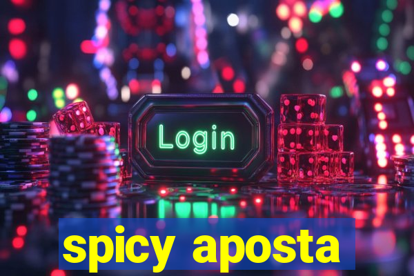 spicy aposta