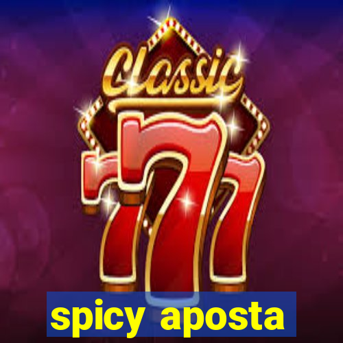 spicy aposta