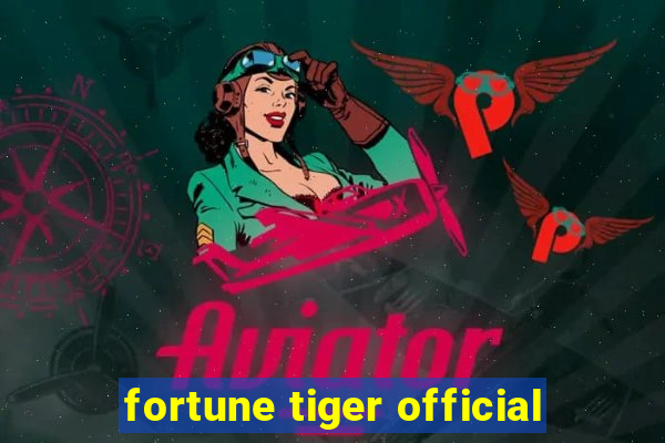 fortune tiger official