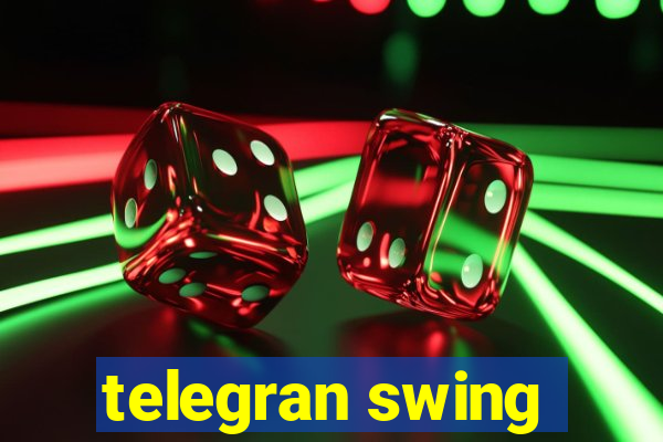 telegran swing