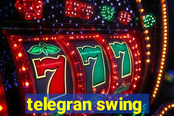 telegran swing