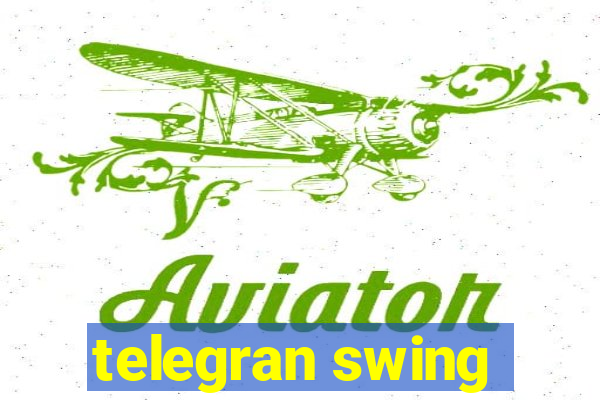 telegran swing