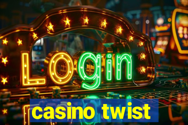 casino twist