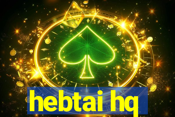 hebtai hq