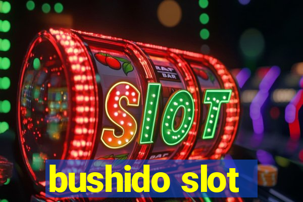 bushido slot