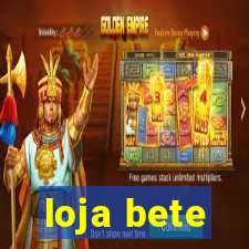 loja bete