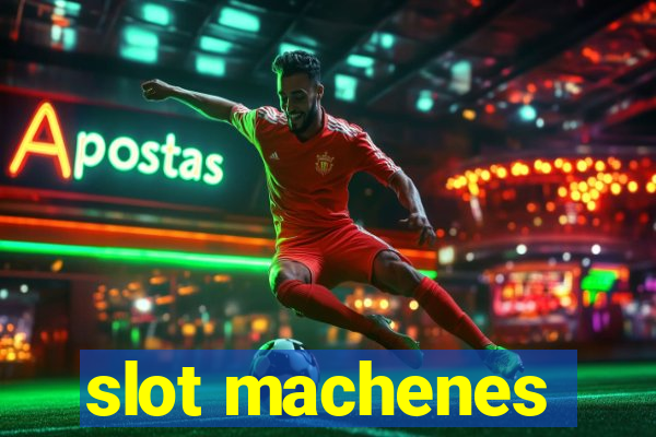 slot machenes