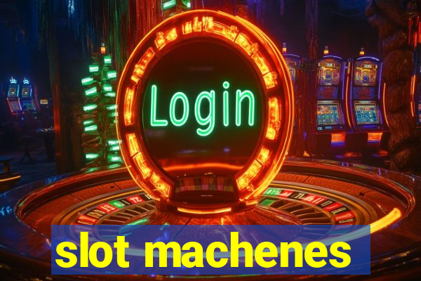 slot machenes