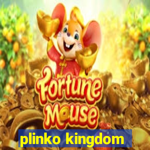 plinko kingdom