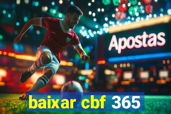 baixar cbf 365