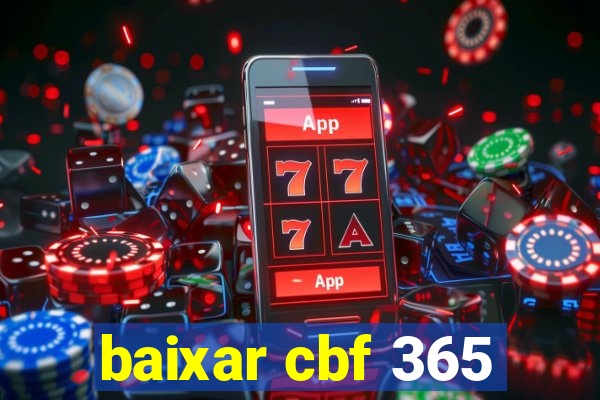 baixar cbf 365