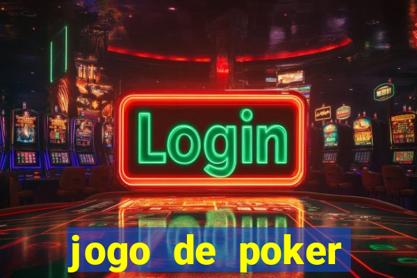 jogo de poker online gratis