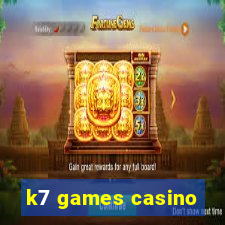 k7 games casino