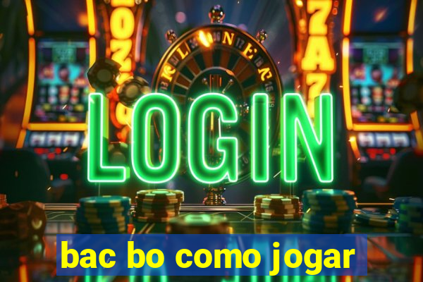 bac bo como jogar