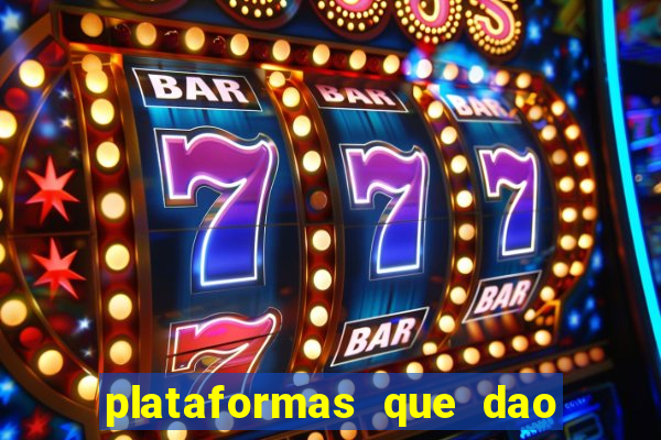 plataformas que dao bonus no cadastro slots