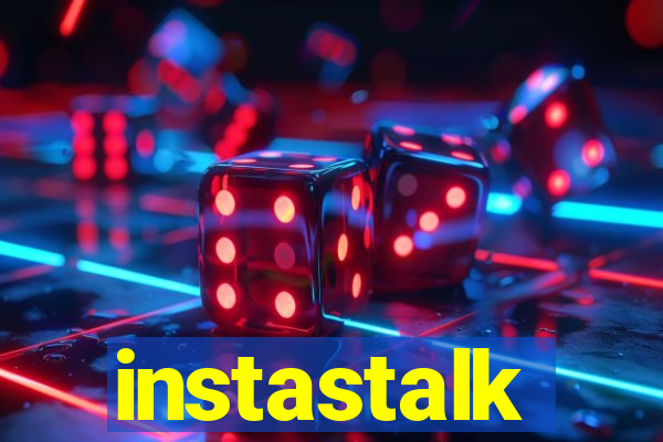 instastalk