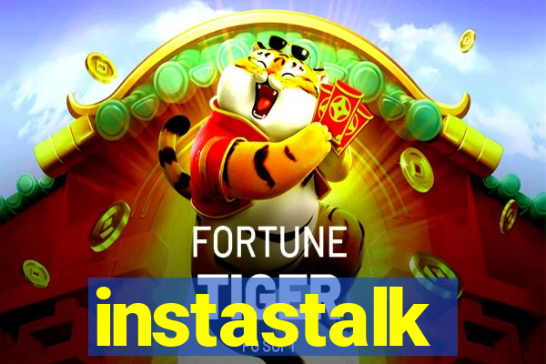 instastalk