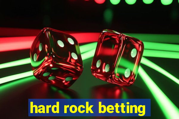 hard rock betting