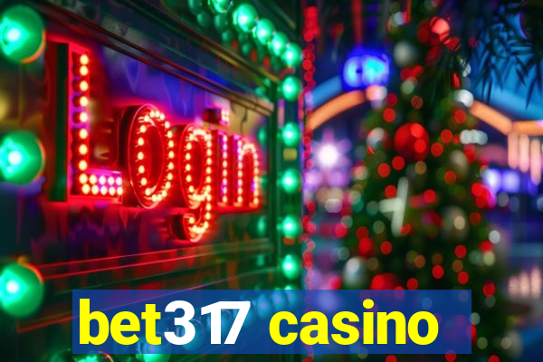 bet317 casino