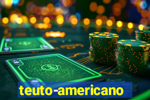 teuto-americano