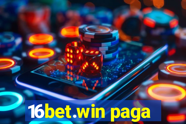 16bet.win paga