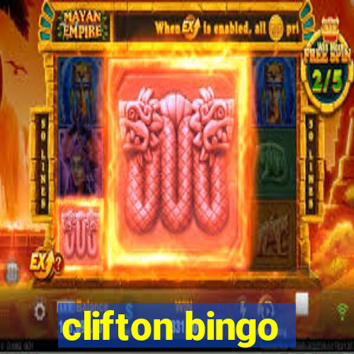 clifton bingo