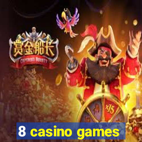 8 casino games