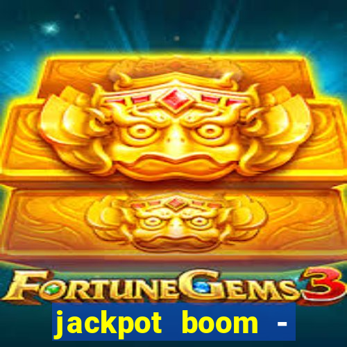 jackpot boom - casino slots