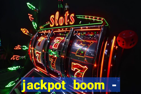 jackpot boom - casino slots