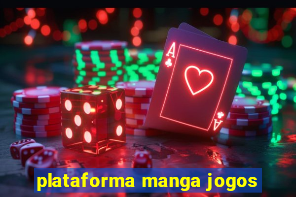 plataforma manga jogos