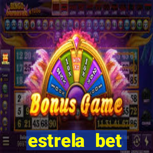 estrela bet patrocina quem