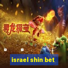 israel shin bet