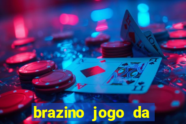 brazino jogo da galera significado