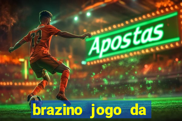 brazino jogo da galera significado