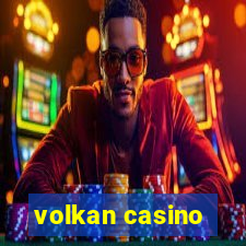 volkan casino