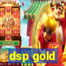 dsp gold