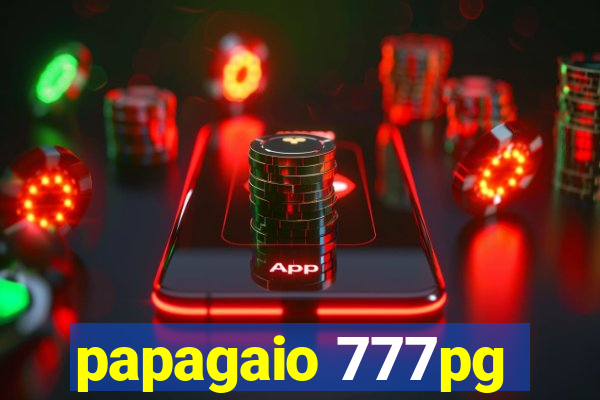 papagaio 777pg