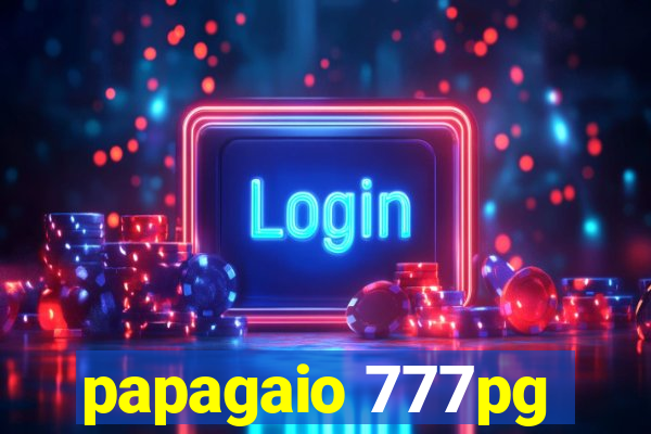 papagaio 777pg