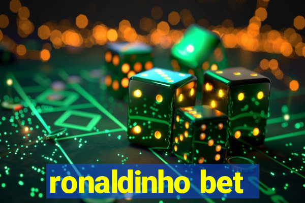 ronaldinho bet