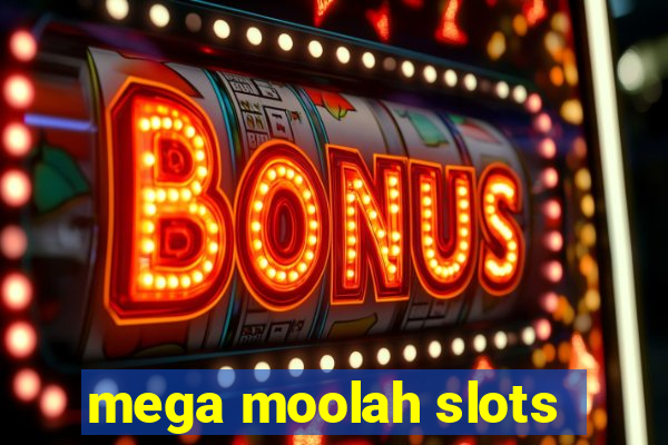 mega moolah slots