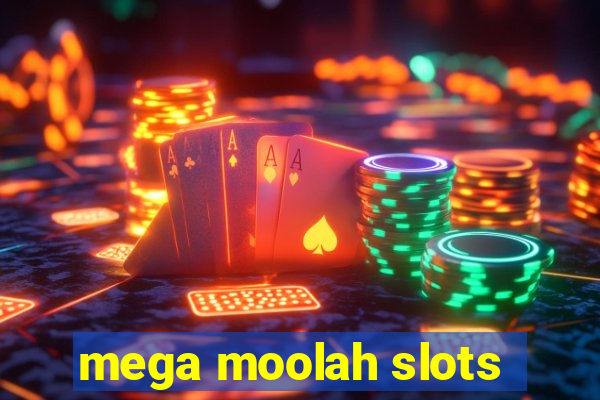 mega moolah slots