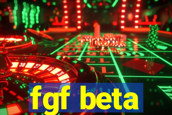 fgf beta