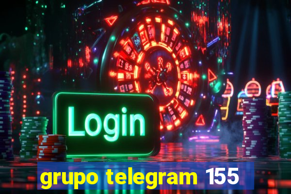 grupo telegram 155